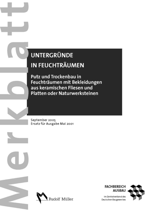 Merkblatt Untergr&uuml;nde in Feuchtr&auml;umen: 2005-09 - Rudolf Voos