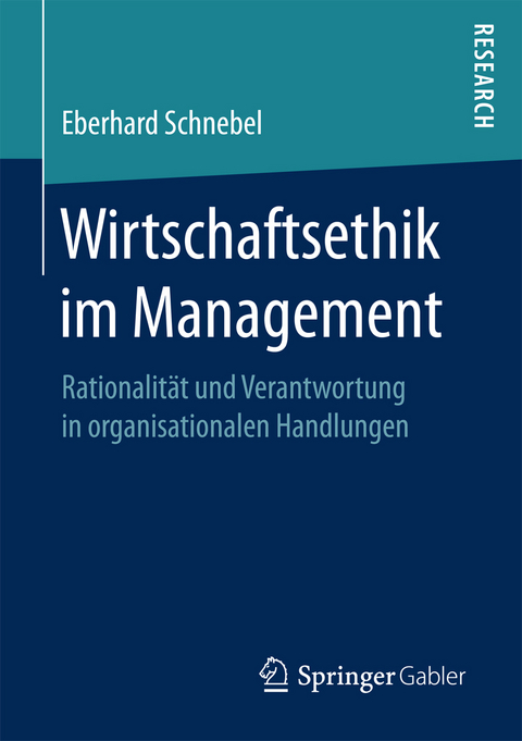 Wirtschaftsethik im Management - Eberhard Schnebel