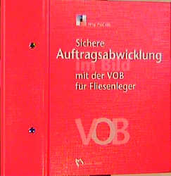 Sichere Auftragsabwicklung mit der VOB für Fliesenleger - Paul Uth