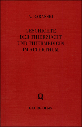 Geschichte der Thierzucht und Thiermedicin im Altertum