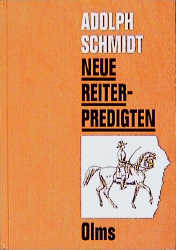 Neue Reiterpredigten - Adolph Schmidt