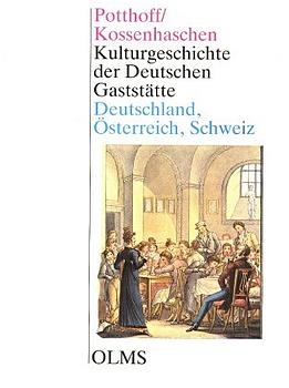 Kulturgeschichte der Deutschen Gaststätte