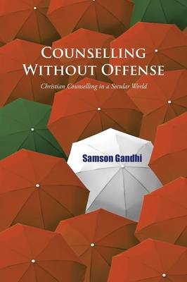 Counselling Without Offense - Samson Gandhi