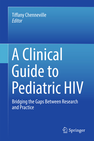 A Clinical Guide to Pediatric HIV