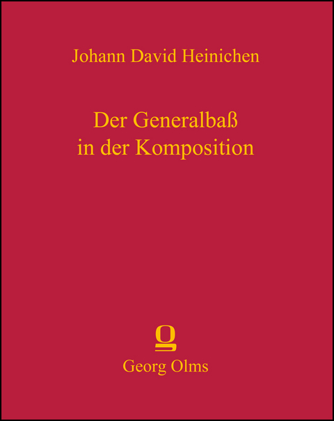 Der Generalba&szlig; in der Komposition - Johann David Heinichen