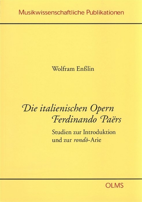Die italienischen Opern Fernando Pa&euml;rs - Wolfram Ensslin