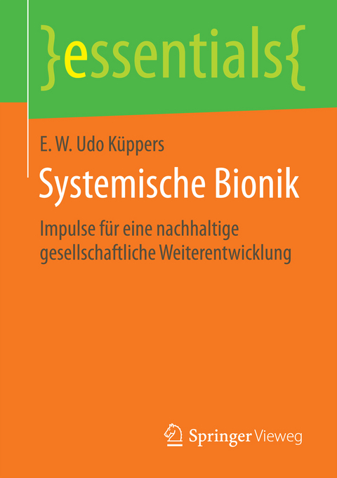 Systemische Bionik - E. W. Udo K&uuml;ppers