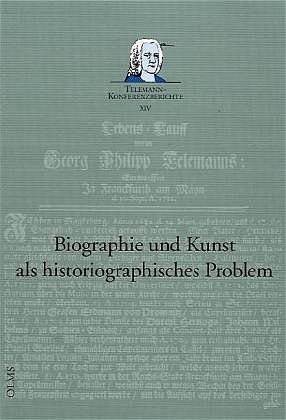 Biographie und Kunst als historiographisches Problem - 