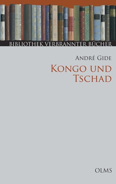 Kongo und Tschad - Andr&eacute; Gide