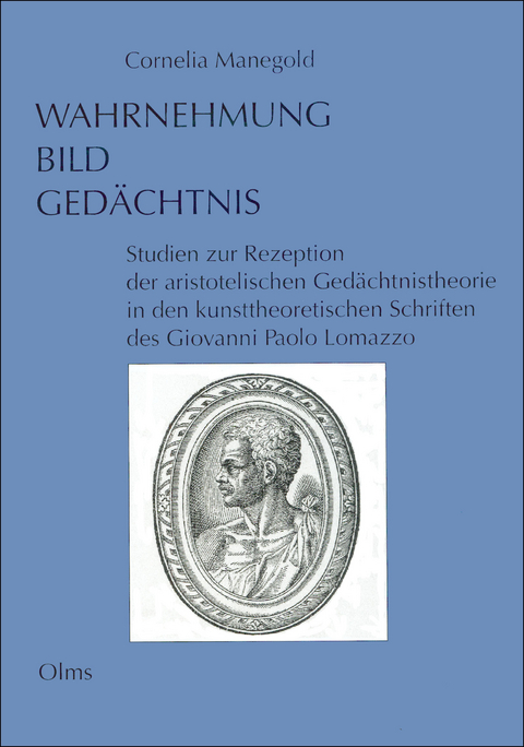 Wahrnehmung-Bild-Ged&auml;chtnis - Cornelia Manegold