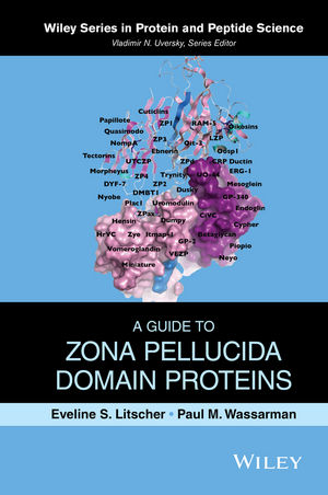 A Guide to Zona Pellucida Domain Proteins - Eveline S. Litscher, Paul M. Wassarman