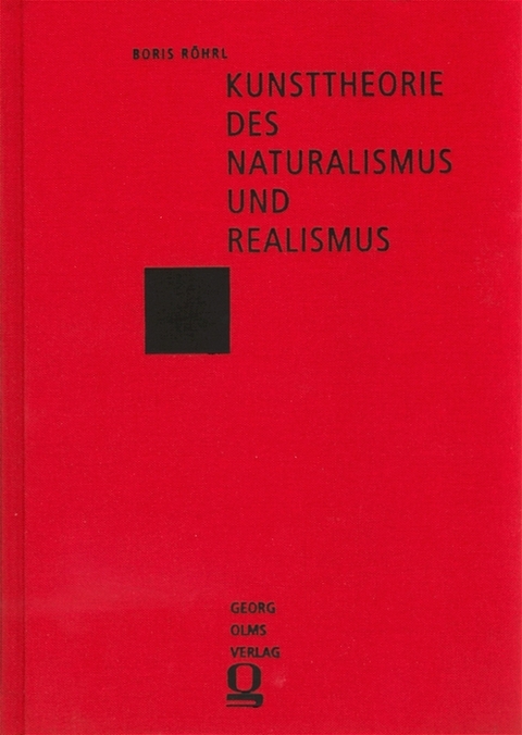 Kunsttheorie des Naturalismus und Realismus - Boris R&ouml;hrl