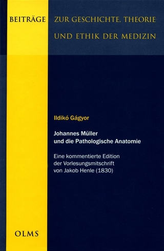 Johannes Müller und die Pathologische Anatomie