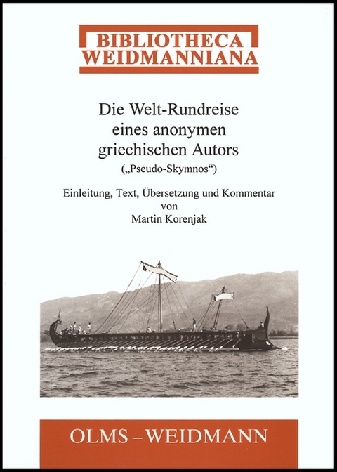 Die Welt-Rundreise eines anonymen griechischen Autors ("Pseudo-Skymnos")