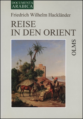 Reise in den Orient