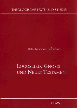 Logoslied, Gnosis und Neues Testament