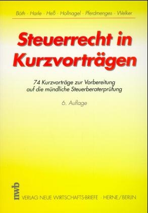 Steuerrecht in Kurzvortr&auml;gen - 