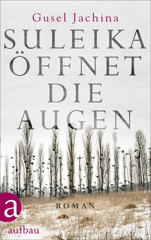 Suleika &ouml;ffnet die Augen - Gusel Jachina