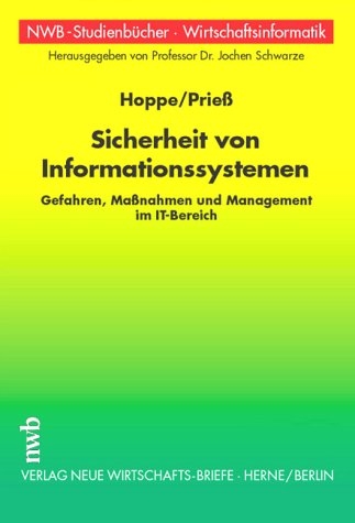 Sicherheit von Informationssystemen - Gabriela Hoppe, Andreas Prie&szlig;