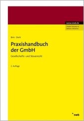 Praxishandbuch der GmbH - Klaus Diehl, J&uuml;rgen P. Birle