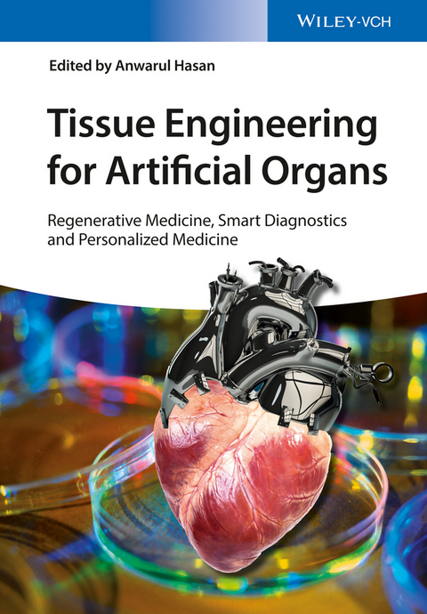 Tissue Engineering for Artificial Organs - 