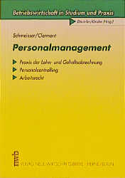 Personalmanagement - Wilhelm Schmeisser, Alois Clermont