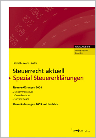 NWB Steuerrecht aktuell. Hintergründe - Praxishinweise - Gestaltungen / Steuerrecht aktuell Spezial Steuererklärungen 2008, Steueränderungen 2009