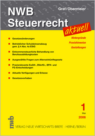 NWB Steuerrecht aktuell. Hintergründe - Praxishinweise - Gestaltungen