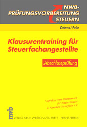 Klausurentraining f&uuml;r Steuerfachangestellte - Abschlusspr&uuml;fung - Dieter Dahms, Michael Puke