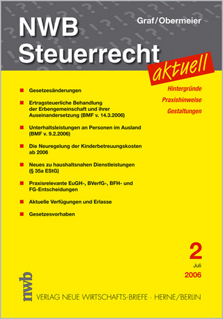 NWB Steuerrecht aktuell. Hintergründe - Praxishinweise - Gestaltungen