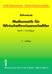 Mathematik f&uuml;r Wirtschaftswissenschaftler - Jochen Schwarze