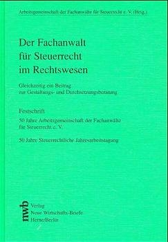 Der Fachanwalt für Steuerrecht im Rechtswesen