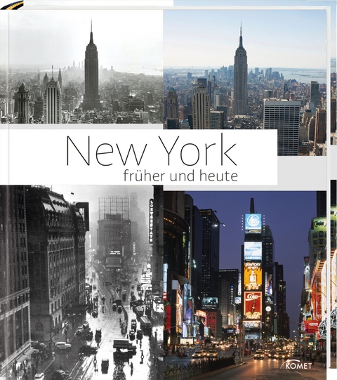 New York fr&uuml;her und heute - Rolf Fischer