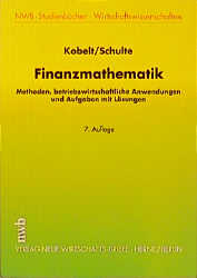 Finanzmathematik - Helmut Kobelt, Peter Schulte