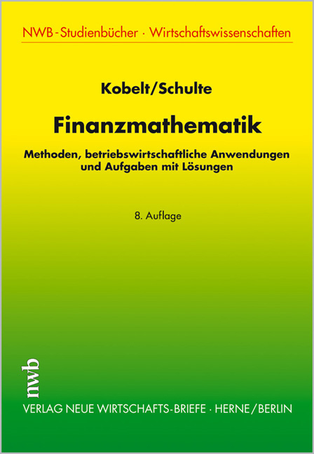 Finanzmathematik - Helmut Kobelt, Peter Schulte