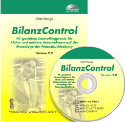 BilanzControl - PC-gestützte Controllingpraxis für kleine und mittlere Unternehmen auf der Grundlage der Finanzbuchhaltung