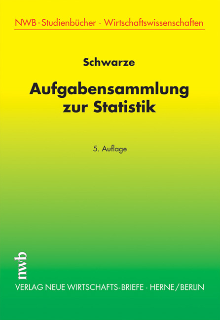 Aufgabensammlung zur Statistik - Jochen Schwarze