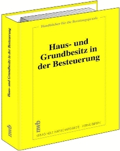 Haus- und Grundbesitz in der Besteuerung