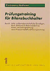 Pr&uuml;fungstraining f&uuml;r Bilanzbuchhalter - Dirk Kuntzmann, Jochen Langenbeck, Thomas Ostermeyer, J&ouml;rg Kuntzmann