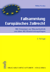 Fallsammlung Europäisches Zollrecht