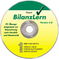 BilanzLern - PC-&Uuml;bungsprogramm zur Bilanzierung nach Handels- und Steuerrecht. Version 5.0 - Claus Meyer