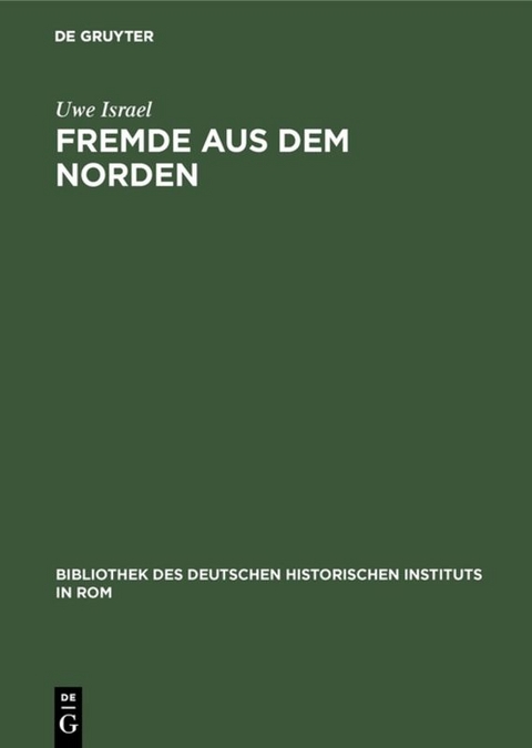 Fremde aus dem Norden - Uwe Israel