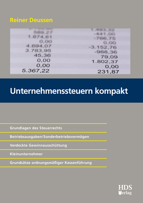 Unternehmenssteuern Kompakt - Reiner Deussen