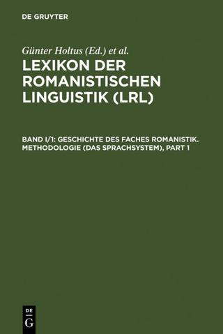 Lexikon der Romanistischen Linguistik (LRL) / Geschichte des Faches Romanistik. Methodologie (Das Sprachsystem)