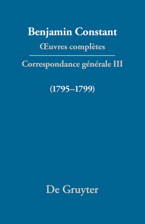 Correspondance 1795&ndash;1799