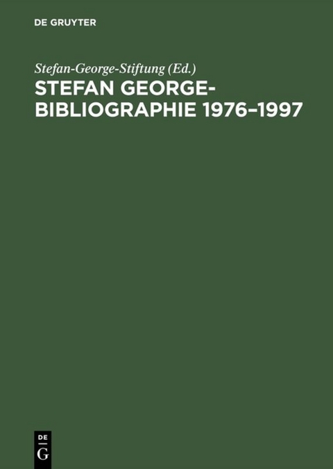 Stefan George-Bibliographie 1976&ndash;1997 - 