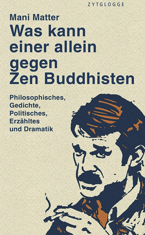 Was kann einer allein gegen Zen Buddhisten -  Mani Matter