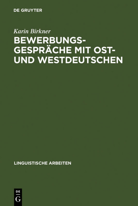 Bewerbungsgespr&auml;che mit Ost- und Westdeutschen - Karin Birkner