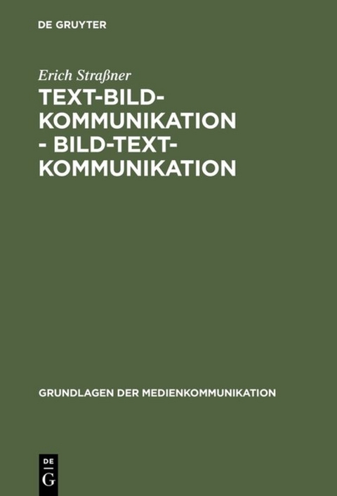 Text-Bild-Kommunikation - Bild-Text-Kommunikation - Erich Stra&szlig;ner