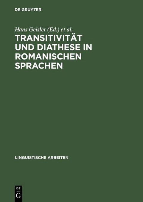Transitivit&auml;t und Diathese in romanischen Sprachen - 